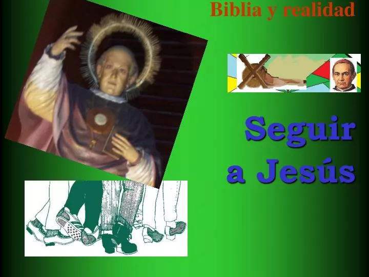 biblia y realidad seguir a jes s