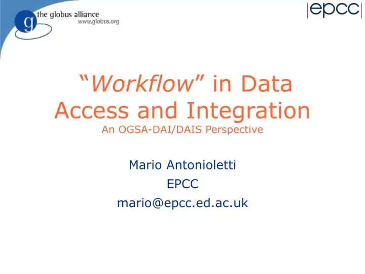 workflow in data access and integration an ogsa dai dais perspective