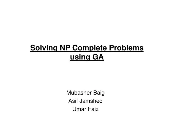 solving np complete problems using ga