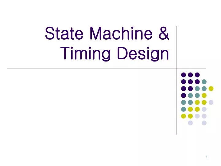 state machine timing design