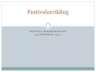 festivalutvikling