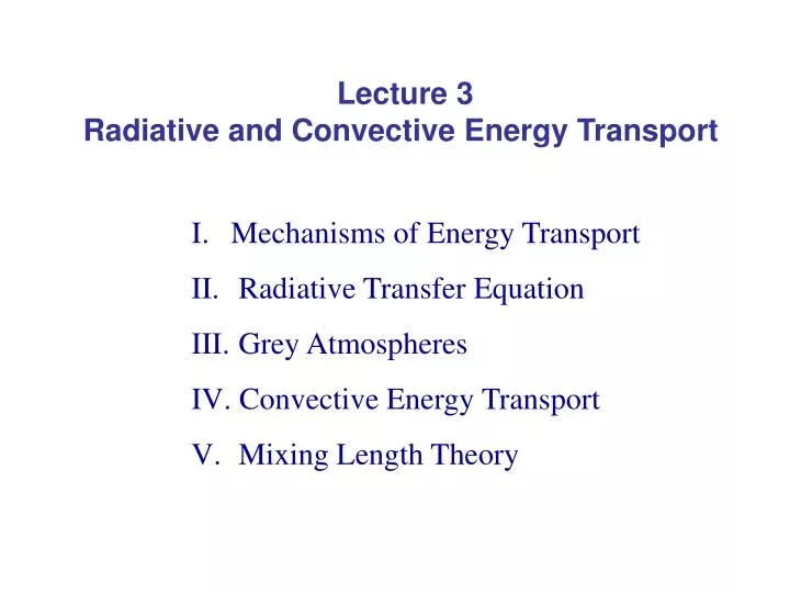 lecture 3 radiative and convective energy transport