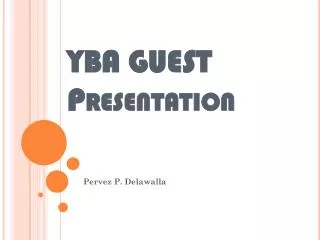 YBA GUEST Presentation