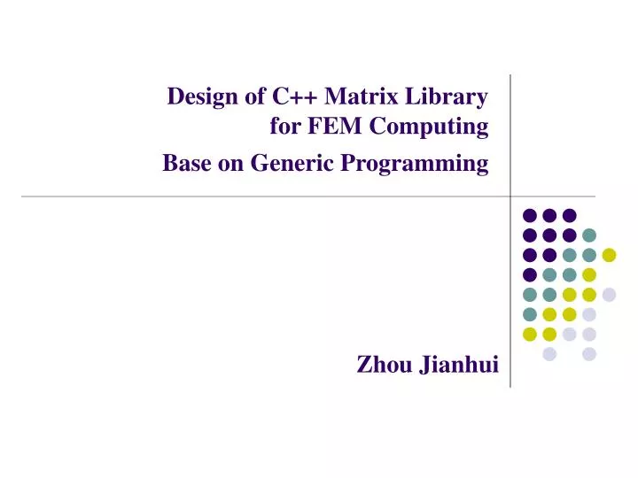 design of c matrix library for fem computing base on generic programming