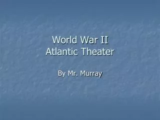 World War II Atlantic Theater