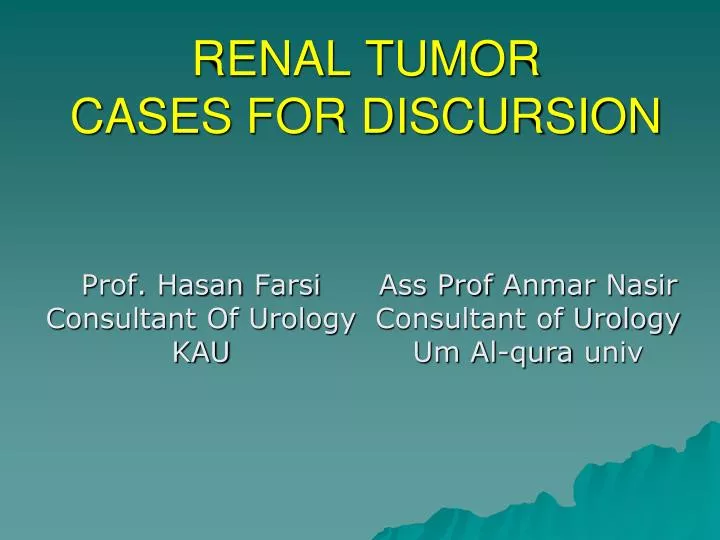 renal tumor cases for discursion