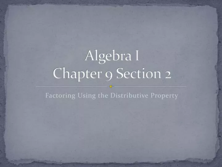 algebra i chapter 9 section 2