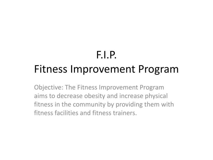 f i p fitness improvement program