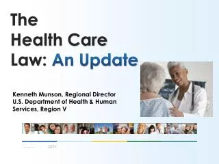 The Health Care Law: An Update