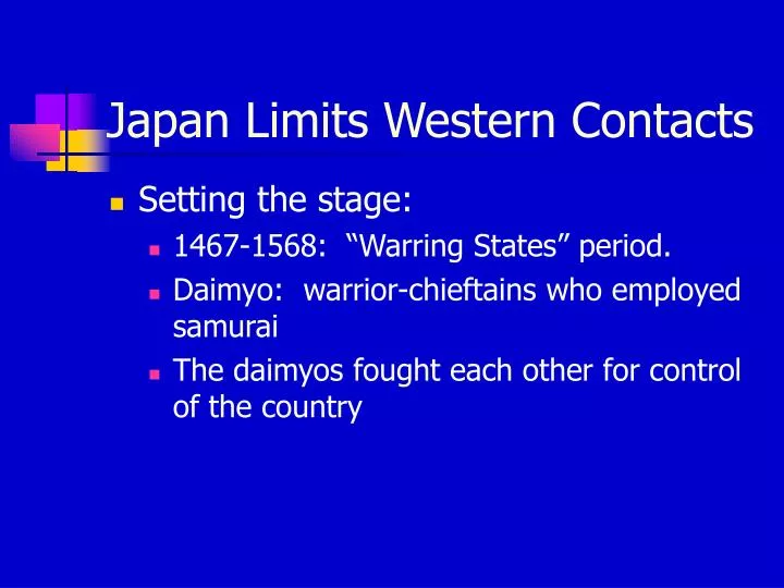 japan limits western contacts