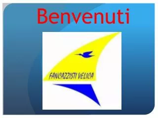 benvenuti