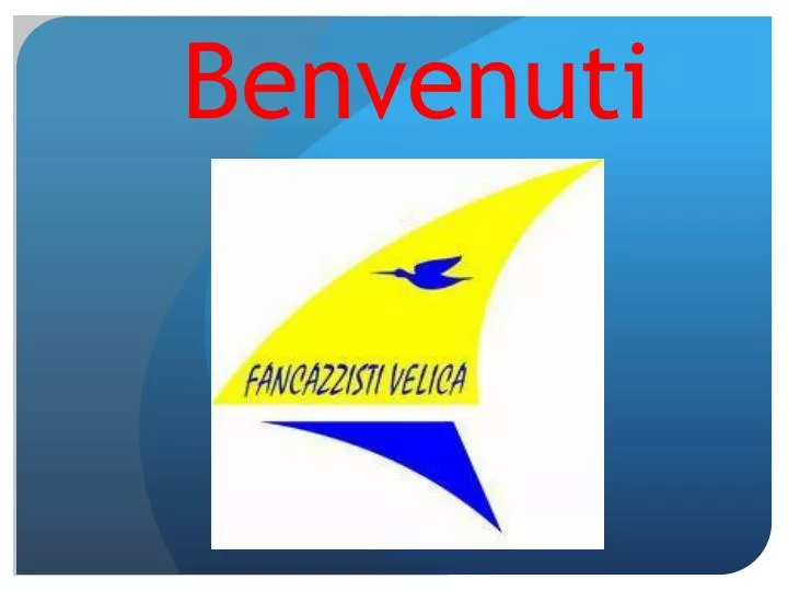 benvenuti