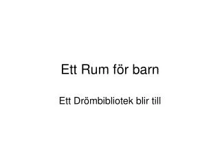 ett rum f r barn