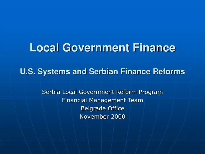 local government finance u s systems and serbian finance reforms