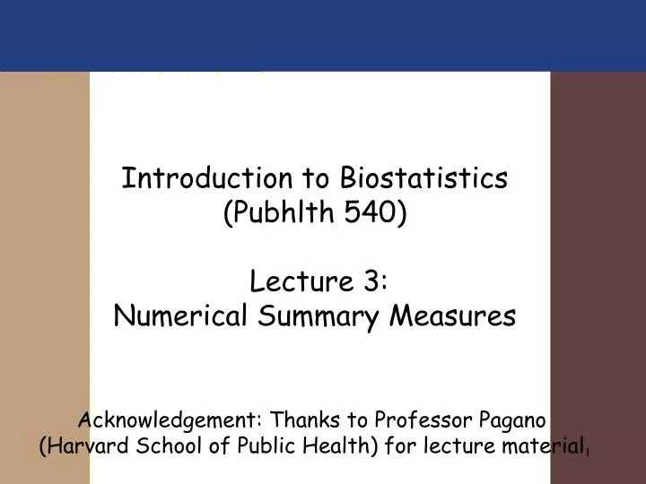 introduction to biostatistics pubhlth 540 lecture 3 numerical summary measures