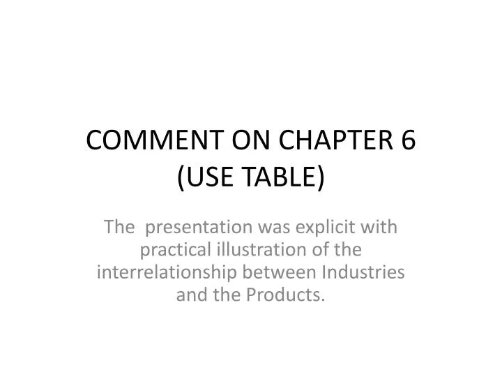 comment on chapter 6 use table