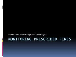 Monitoring Prescribed fires