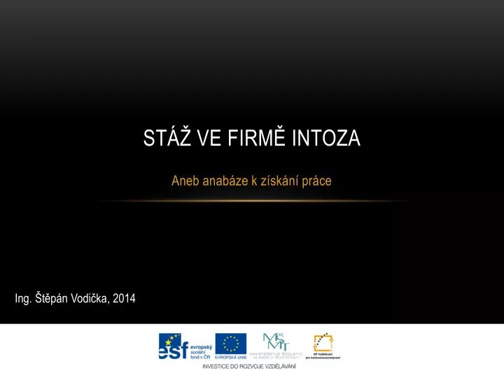 st ve firm intoza