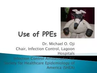 Use of PPEs