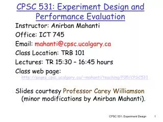 CPSC 531: Experiment Design and Performance Evaluation