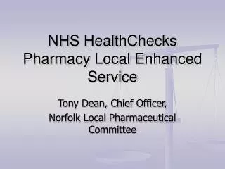 NHS HealthChecks Pharmacy Local Enhanced Service