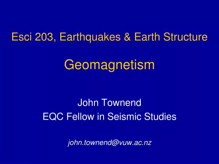 esci 203 earthquakes earth structure geomagnetism