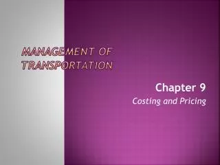 Management of Transportation