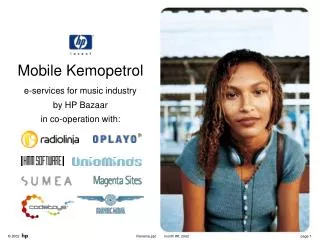 Mobile Kemopetrol e-services for music industry by HP Bazaar in co-operation with: