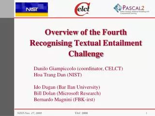 Overview of the Fourth Recognising Textual Entailment Challenge