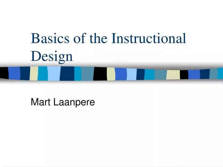 basics of the instructional design