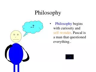 Philosophy