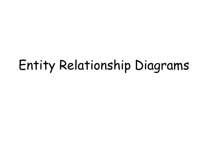 entity relationship diagrams