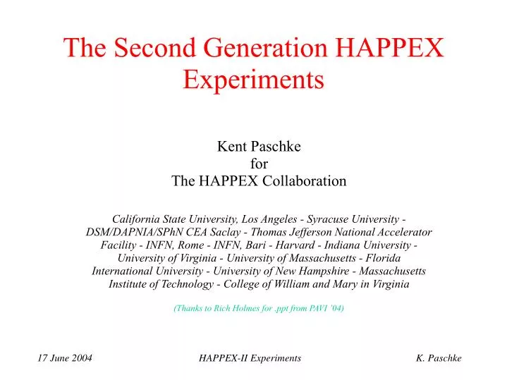 the second generation happex experiments