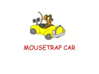 mousetrap car