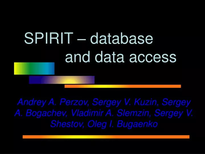 spirit database and data access