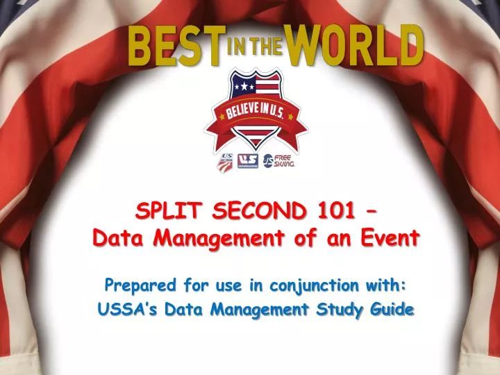 split second 101 data management of an event