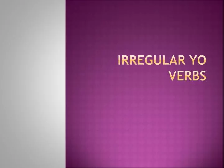 irregular yo verbs