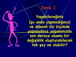 soru 1