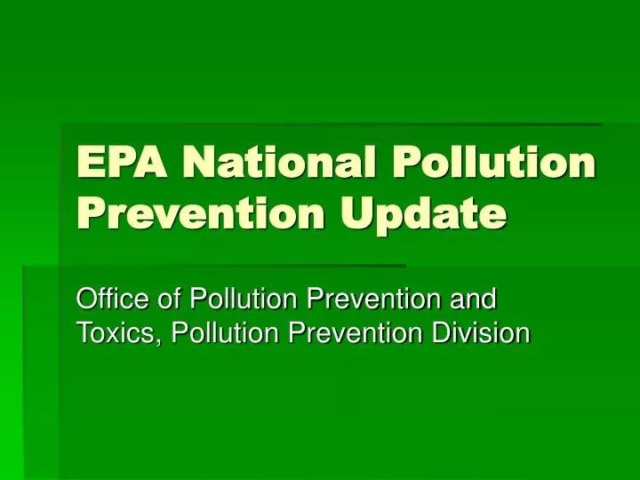 epa national pollution prevention update