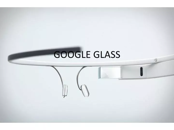 google glass ppt presentation free download