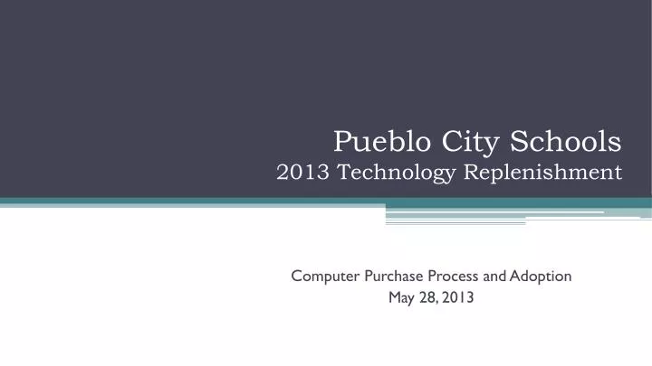 pueblo city schools 2013 technology replenishment