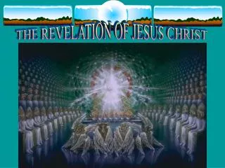 THE REVELATION OF JESUS CHRIST