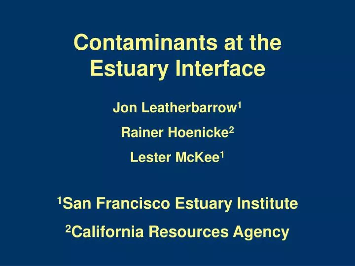 contaminants at the estuary interface