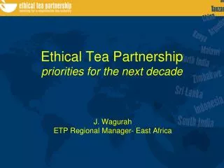 Ethical Tea Partnership priorities for the next decade