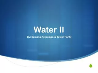 Water II