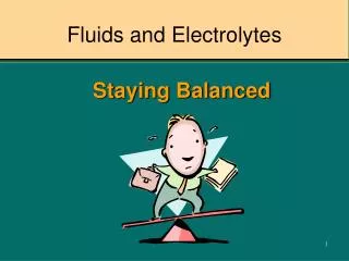 Fluids and Electrolytes