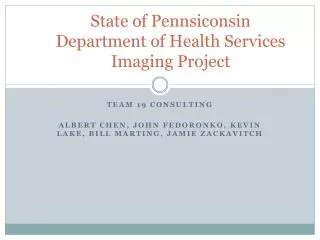 State of Pennsiconsin Department of Health Services Imaging Project