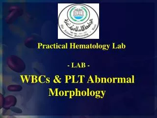 WBCs &amp; PLT Abnormal Morphology