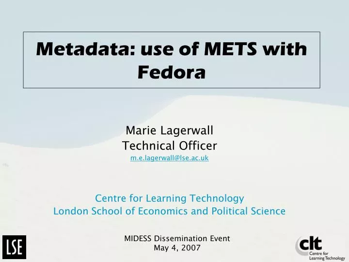 metadata use of mets with fedora