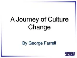 A Journey of Culture Change